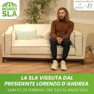 LA SLA VISSUTA DAL PRESIDENTE LORENZO D'ANDREA